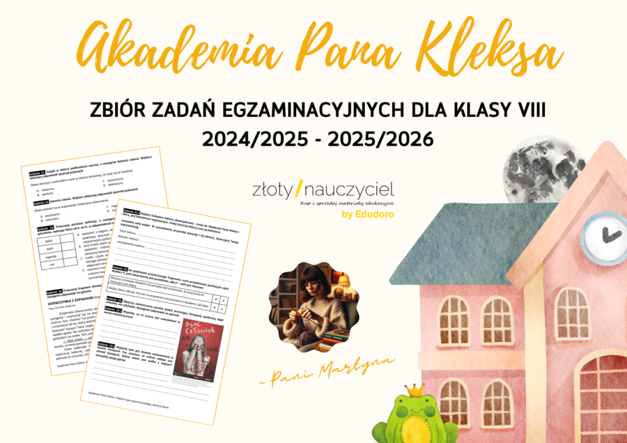 E8 „Akademia Pana Kleksa” *ZBIÓR ZADAŃ EGZAMINACYJNYCH* – wymagania 2024/2025 i 2025/2026