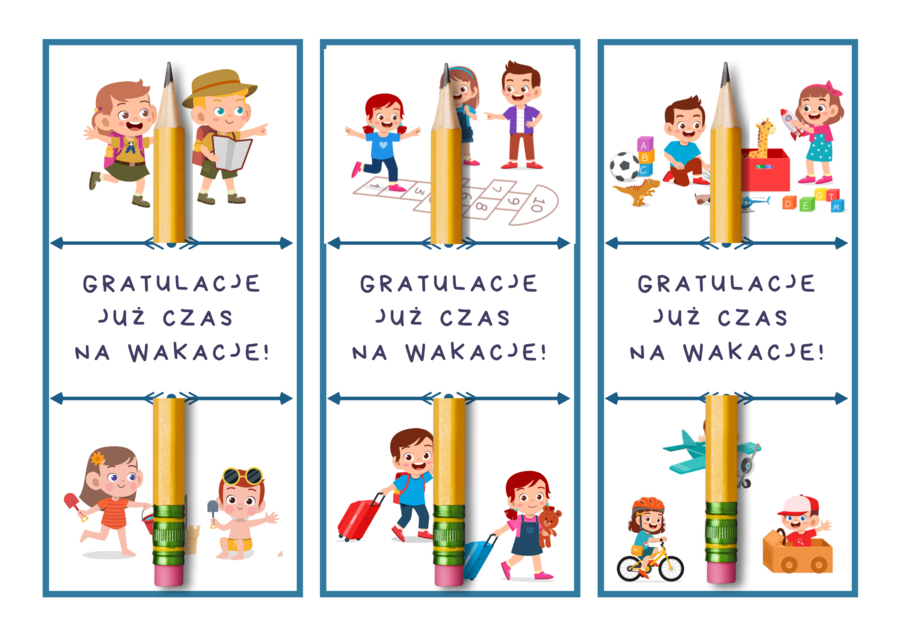 "Gratulacje już czas na wakacje!" zakładka na ołówek 3 wzory na karcie A4 oraz 2 na a4- prezent na zakończenie roku