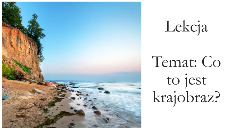 Klasa 5 - Co to jest krajobraz? - prezentacja