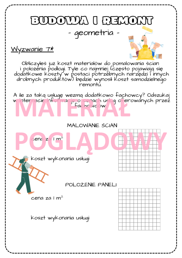 Projekt edukacyjny – klasa 6, 7, 8. Innowacja pedagogiczna. Obliczenia praktyczne. Budowa i remont. Geometria