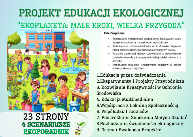 "Ekoplaneta: Małe Kroki, Wielka Przygoda" – kompleksowy projekt edukacji ekologicznej dla przedszkoli i szkół podstawowych! 🌍