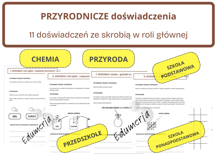 Pomysły na bezpieczne i tanie doświadczenia przyrodnicze: 11 eksperymentów ze skrobią (mąką ziemniaczaną)