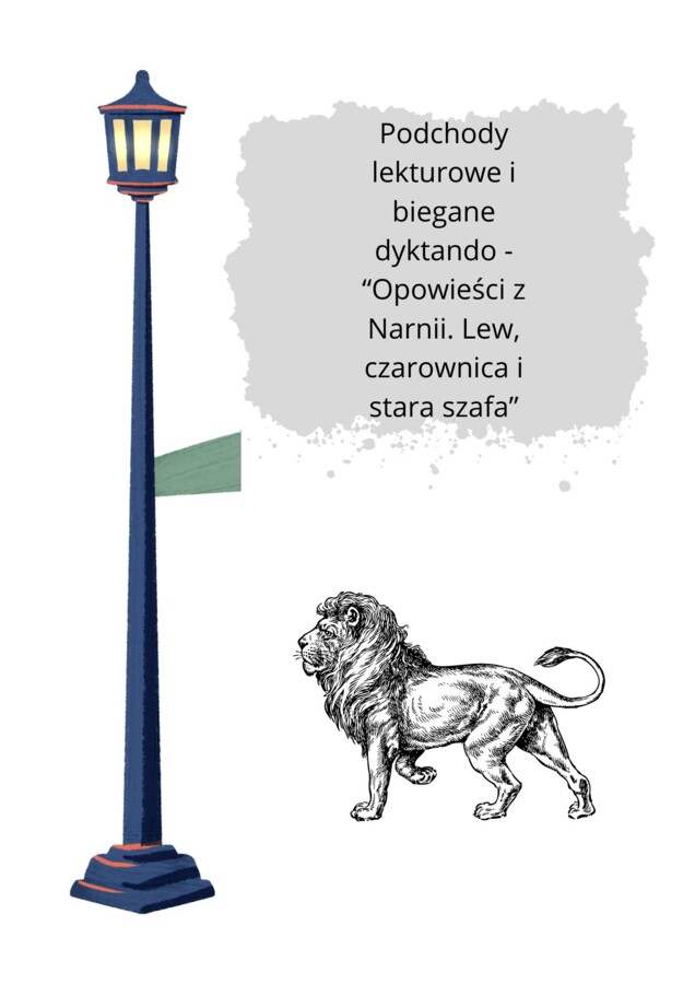 Podchody lekturowe i biegane dyktando "Opowieści z Narnii. Lew, czarownica i stara szafa".
