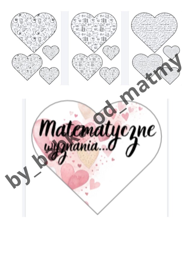 Matematycznych walentynek - materiały na gazetkę szkolną.