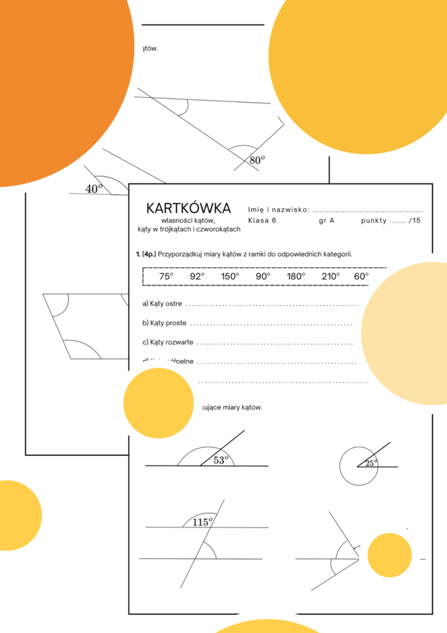Kartkówka - własności kątów. Kąty w trójkątach i czworokątach. Klasa 6.