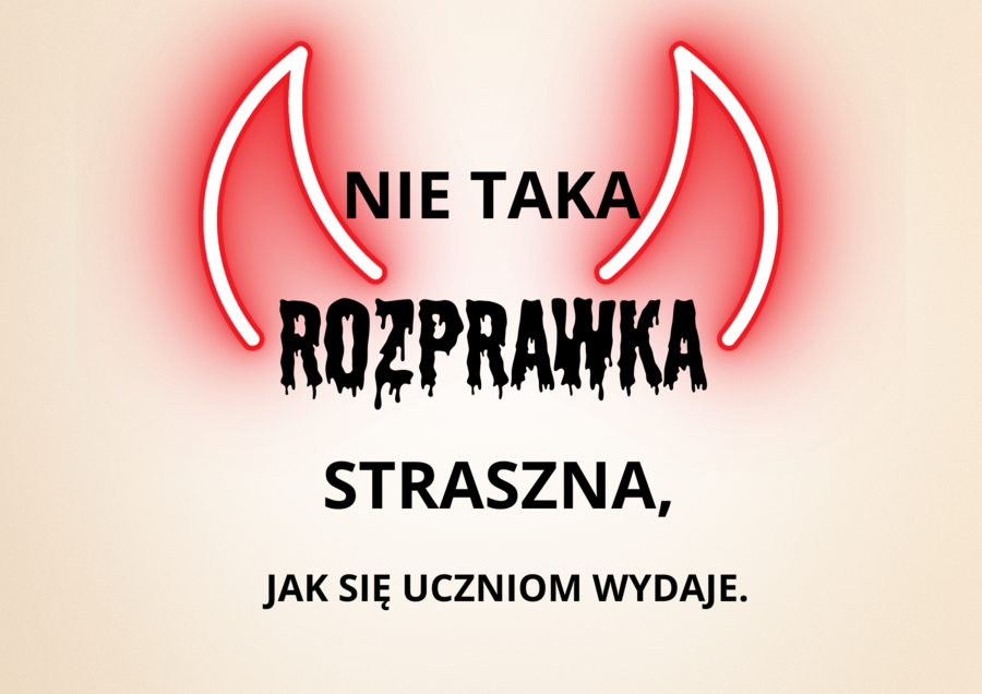 "Nie taka rozprawka straszna..."-ćwiczenia redakcyjne.