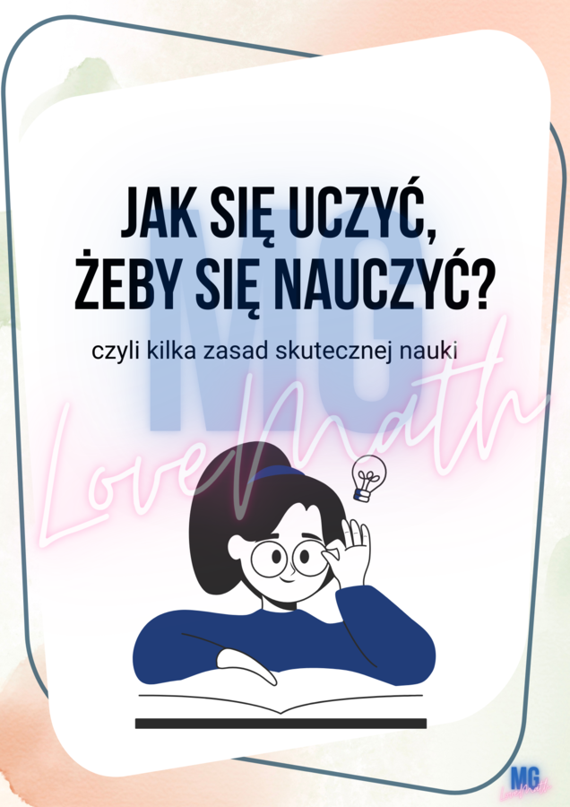 Jak się uczyć, żeby się nauczyć - czyli kilka zasad skutecznej nauki" - gazetka, na godzinę wychowawczą