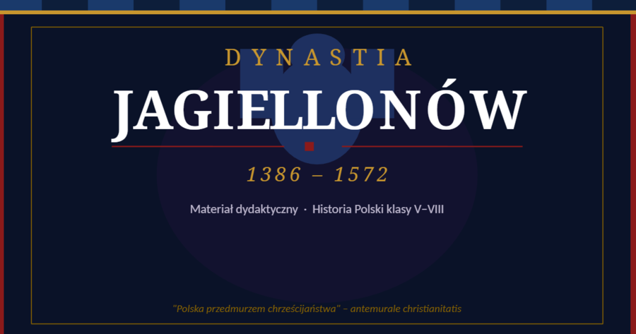 Prezentacja PowerPoint „Dynastia Jagiellonów”