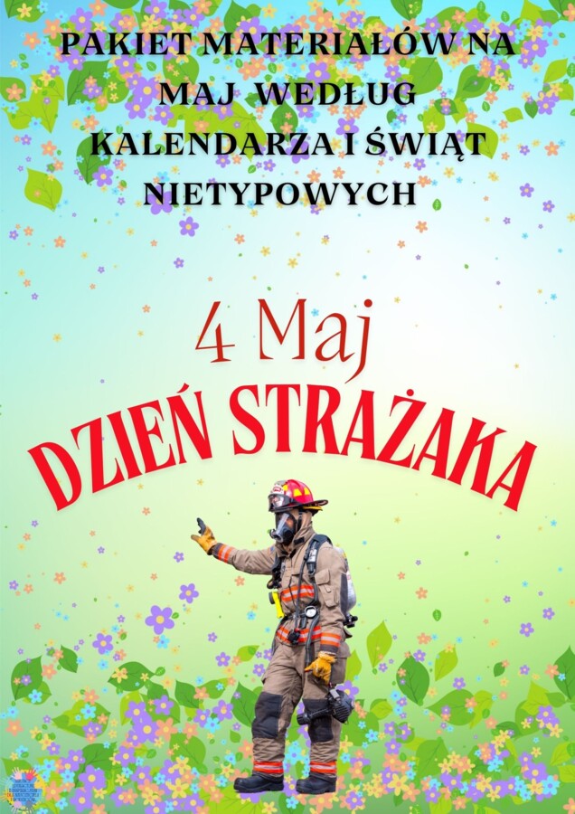 PAKIET MATERIAŁÓW NA MAJ WEDŁUG KALENDARZA ŚWIĄT I DNI NIETYPOWYCH