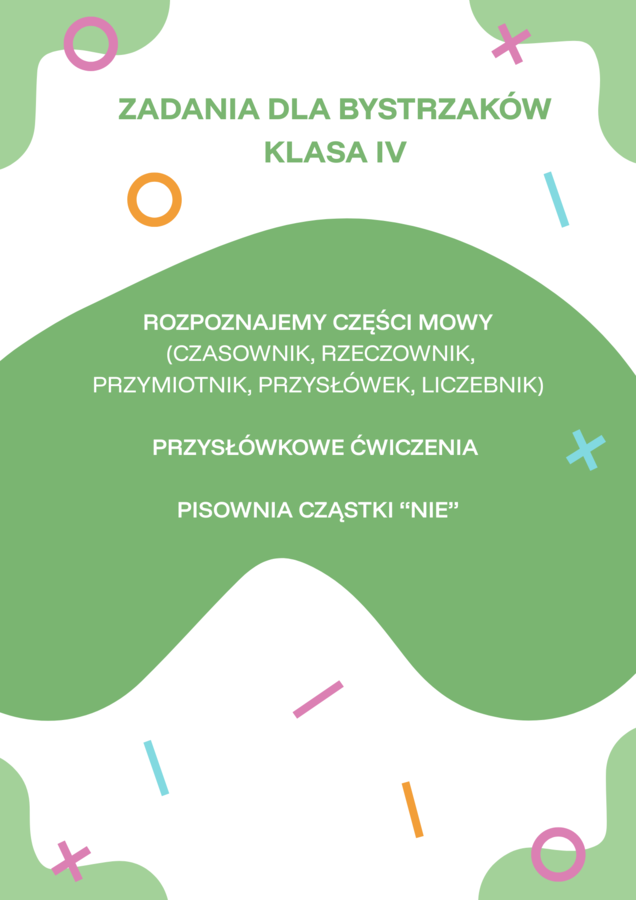 Zadania dla bystrzaków - części mowy, cząstka nie, przysłówek