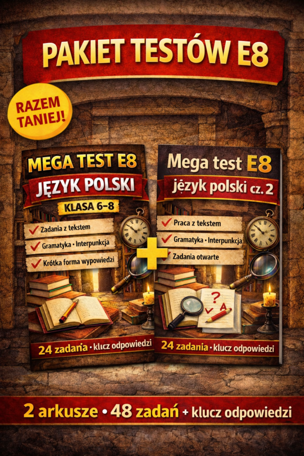 Pakiet Mega test E8 język polski – 2 testy, 48 zadań z odpowiedziami. Powtórka do egzaminu ósmoklasisty: czytanie, gramatyka, interpunkcja.