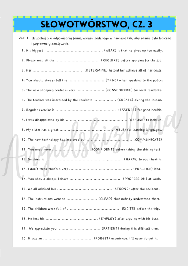 SŁOWOTWÓRSTWO - cz. 3 - karta pracy - Word Formation - zadania - luki - do wydrukowania - matura - język angielski - B1+/B2 - .pdf