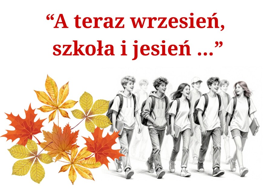 „A teraz wrzesień, szkoła i jesień…” – dekoracja gazetki szkolnej na rozpoczęcie roku szkolnego
