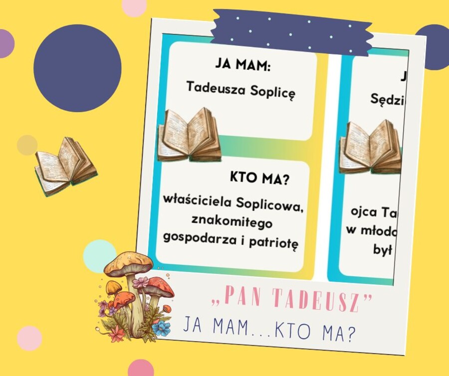 „Pan Tadeusz” - Ja mam... kto ma?