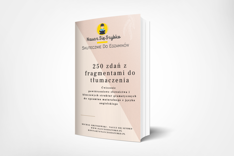 250 ANGIELSKICH ZDAŃ Z FRAGMENTAMI DO TŁUMACZENIA