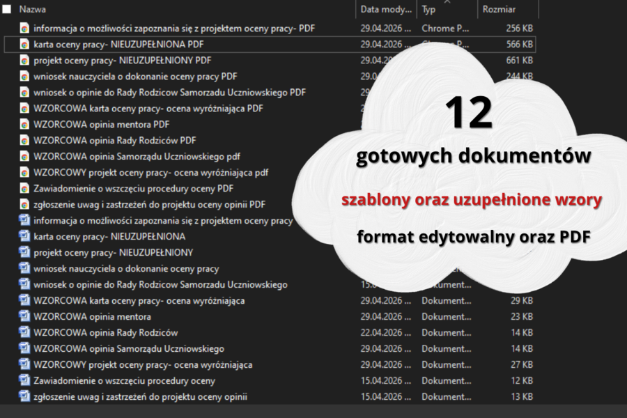 OCENA PRACY NAUCZYCIELA po nowemu- gotowe wzory 12 dokumentów