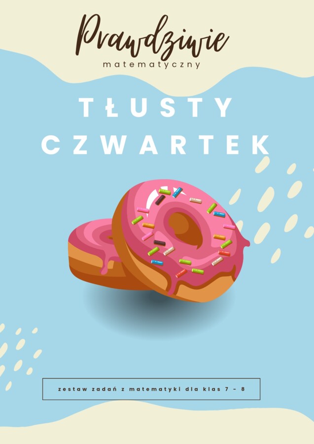 Prawdziwie matematyczny TŁUSTY CZWARTEK!