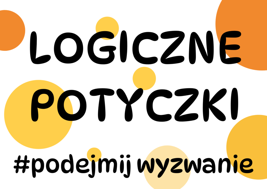 Logiczne potyczki. Łamigłówki matematyczne. Gazetka.