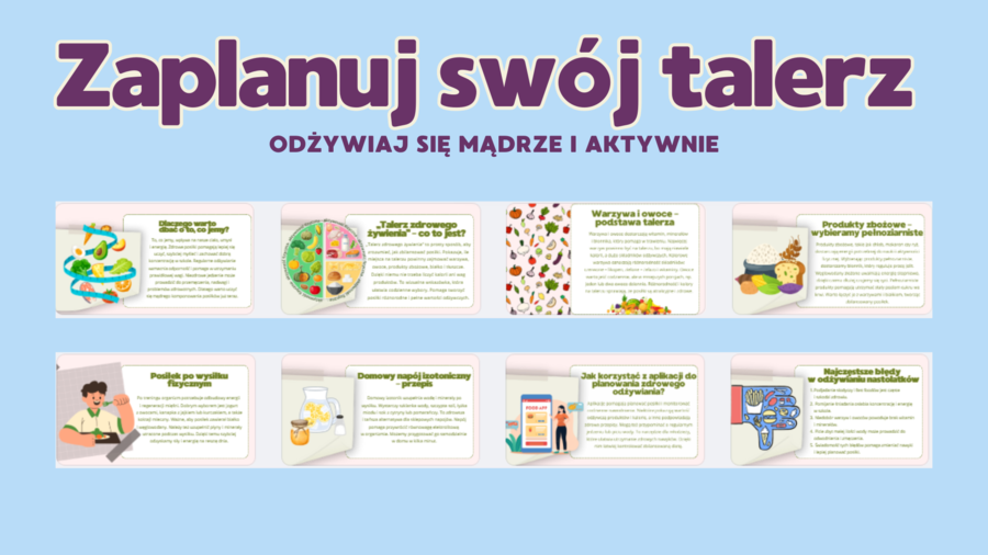 Edukacja Zdrowotna, Godzina wychowawcza- Zaplanuj swój talerz – odżywiaj się mądrze i aktywnie.– kl 7- 15 SLAJDÓW PDF