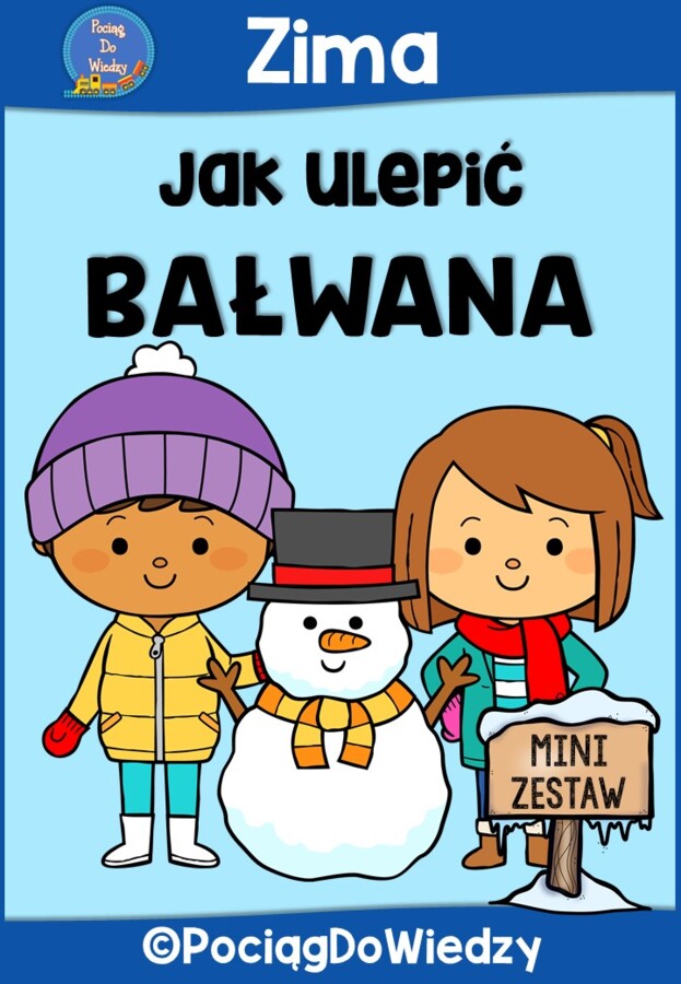 Zima - Jak ulepić bałwana