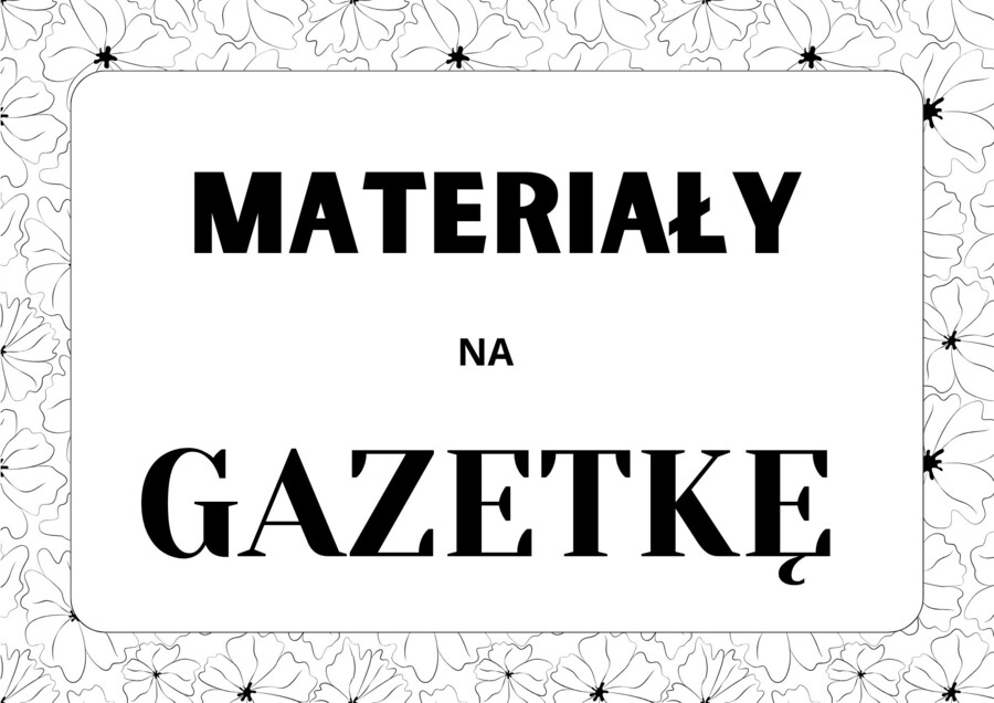 Materiały na gazetkę klasową - hasła motywujące i WAKACJOODLICZACZ!