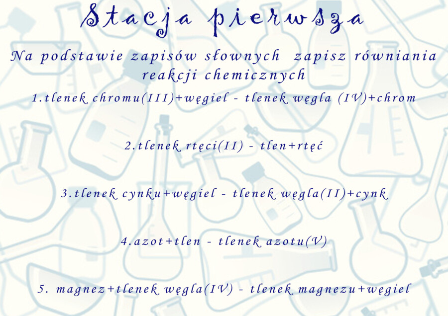 Stacje zadaniowe stechiometria. Równania reakcji chemicznych