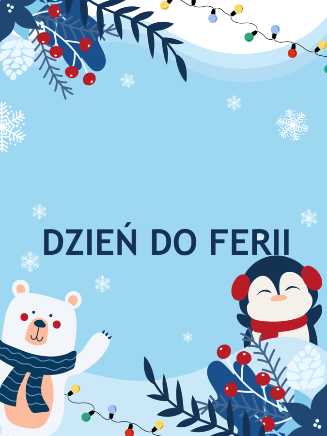 Ferie - odliczanie, ile dni zostało do ferii.