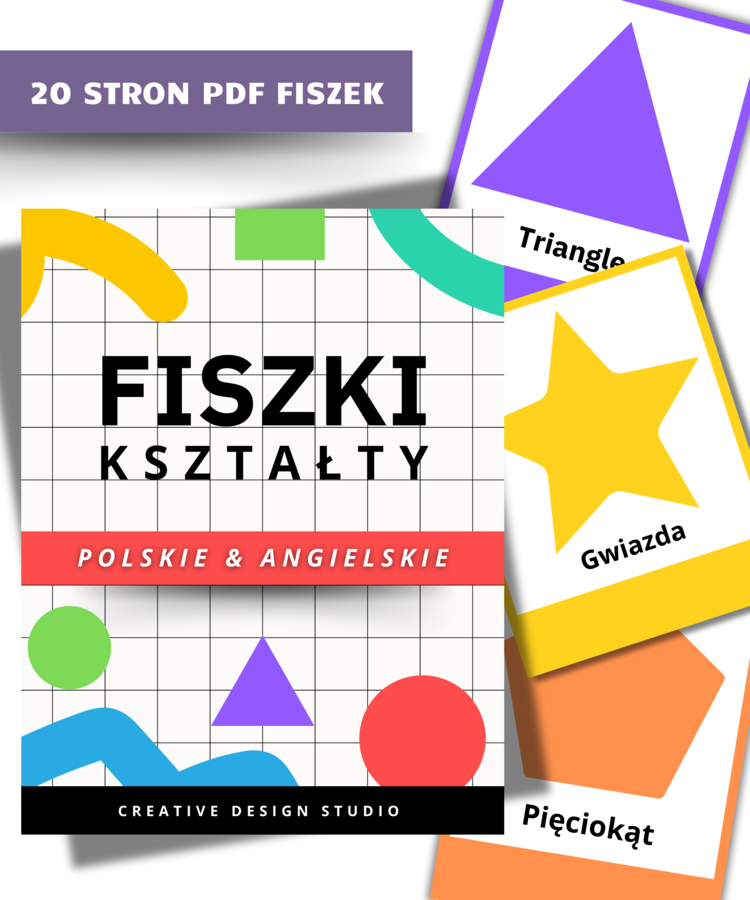 Fiszki Kształty - polskie & angielskie. Edukacyjne Karty Obrazkowe -20 stron PDF