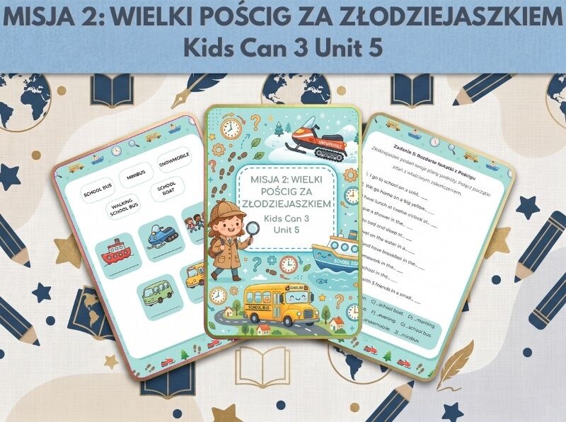 MEGA Karta Pracy: Kids Can 3 (Unit 5) – Daily Routines, Time & Transport + KLUCZ