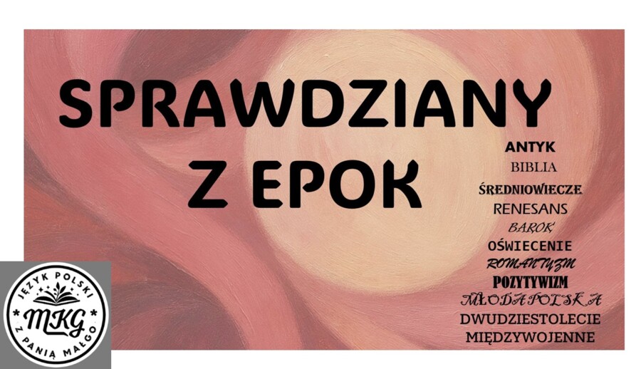 Zestaw sprawdzianów z epok literackich