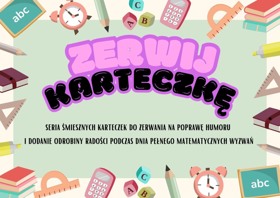 ZERWIJ KARTECZKĘ - na gazetkę klasową