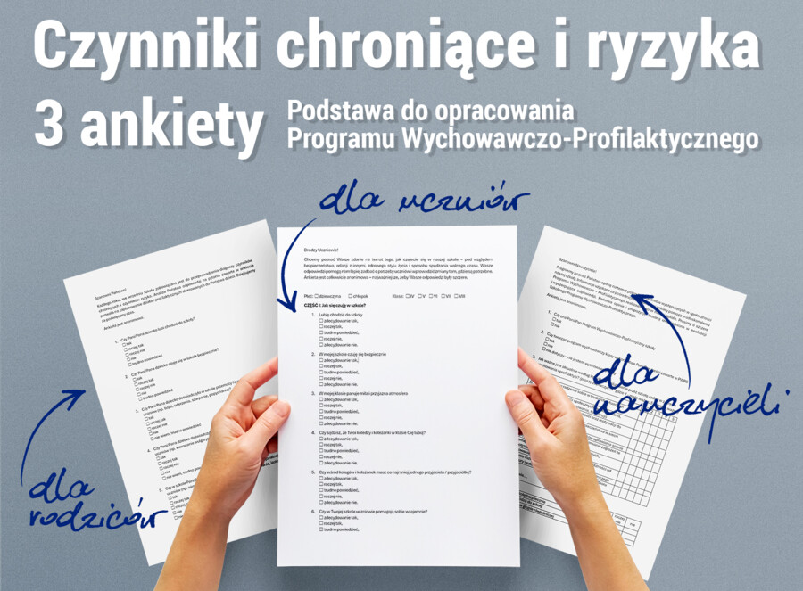 Czynniki chroniące i ryzyka - ankiety