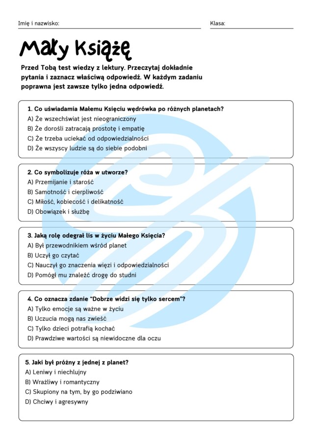 Test z lektury „Mały Książę” | de Saint-Exupery | Szkoła podstawowa | 15 pytań ABCD + Klucz + Skala ocen