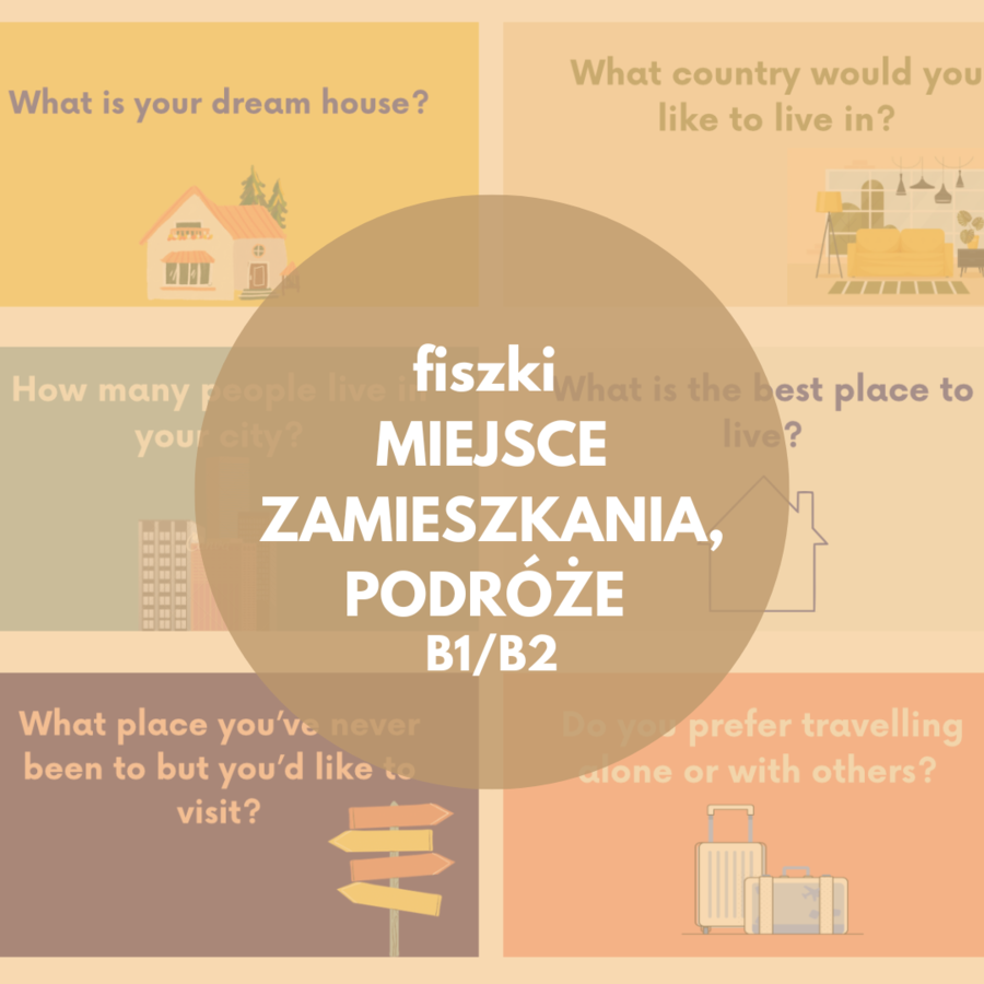 J.angielski - fiszki - podróżowanie i dom, poziom B1/B2