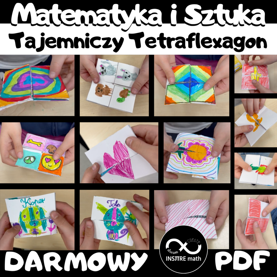 Tajemniczy Tetraflexagon. Darmowy projekt Math & Art na koniec lub początek roku, zajęcia kreatywne z matematyki.