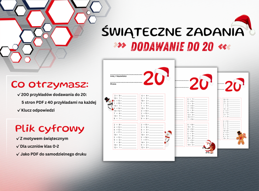 Dodawanie do 20 - Świąteczne zadania matematyczne - Gotowy zestaw 200 działań matematycznych do druku dla dzieci z klas 0–2 + klucz odpowiedzi