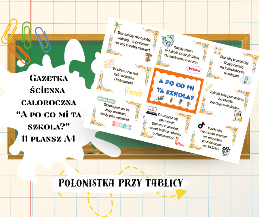 A po co mi ta szkoła? gazetka całoroczna
