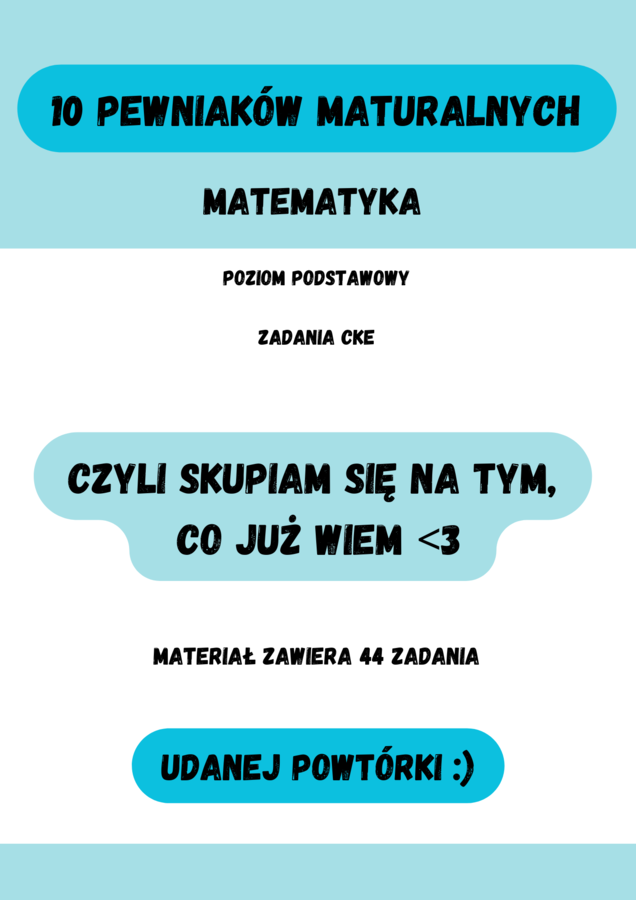 10 pewniaków maturalnych - matematyka ZADANIA CKE