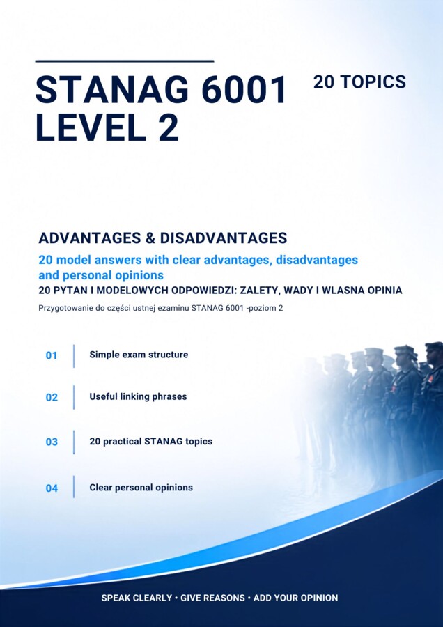 20 tematów egzaminacyjnych, gotowe argumenty oraz przykładowe opinie – STANAG 6001 Level 2