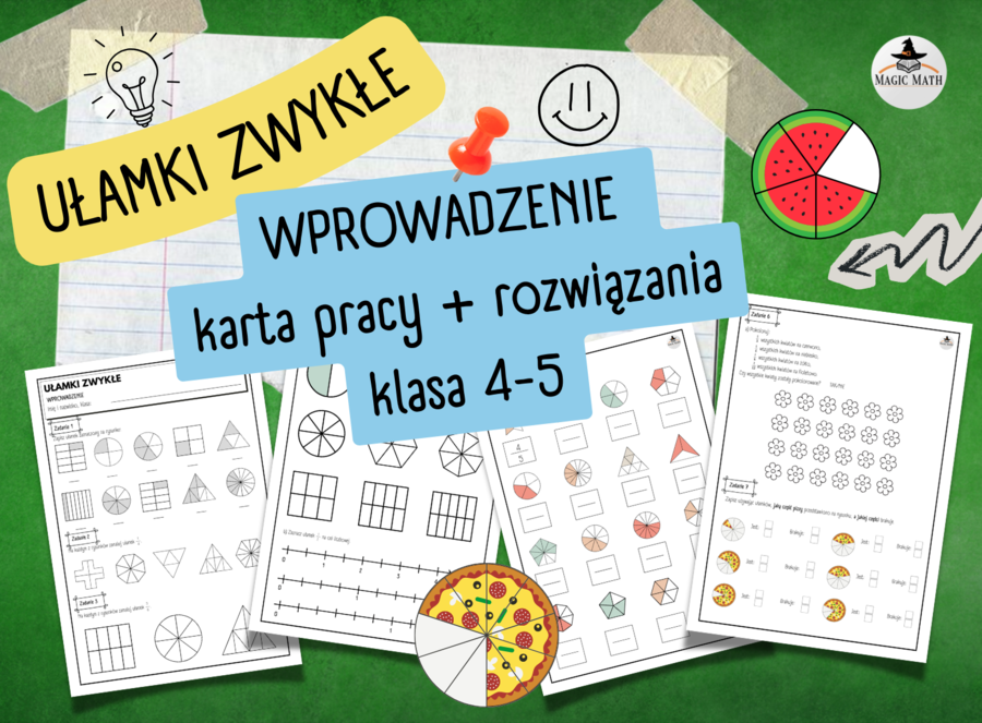 UŁAMKI ZWYKŁE - WPROWADZENIE | Karta pracy z rozwiązaniami (klasa 4–5)