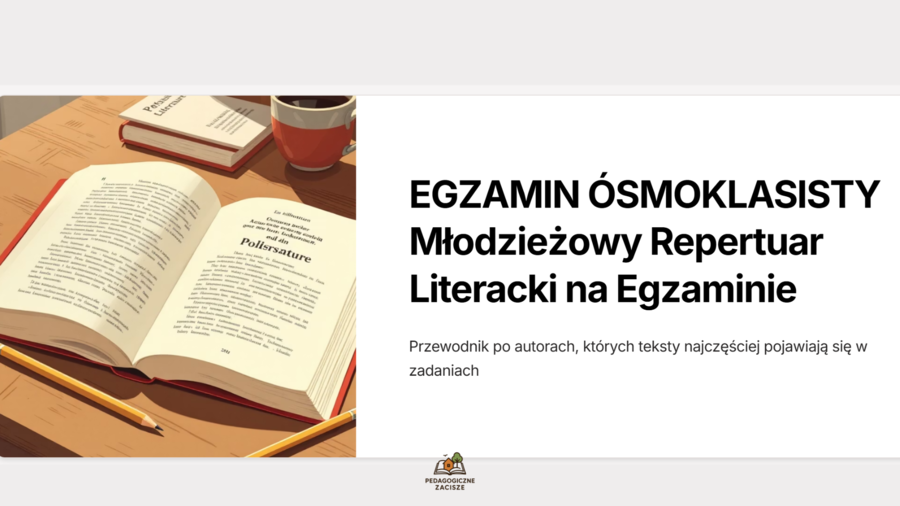EGZAMIN ÓSMOKLASISTY- Autorzy, których nazwiska pojawiają się w zadaniach z epok – powtórka do egzaminu ósmoklasisty