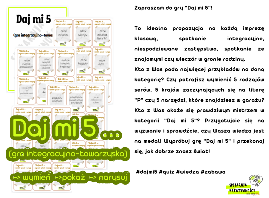 Daj mi 5 ... (gra integracyjno-towarzyska, warsztaty, niespodziewane zastępstwa) -> wymień ->pokaż -> narysuj