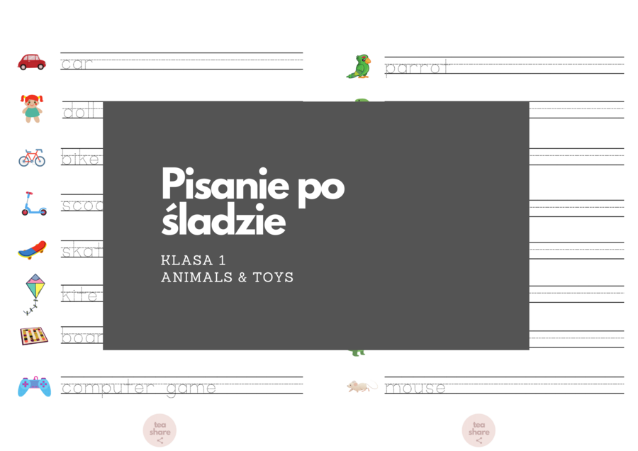 Pisanie po śladzie: ANIMALS and TOYS, klasa 1