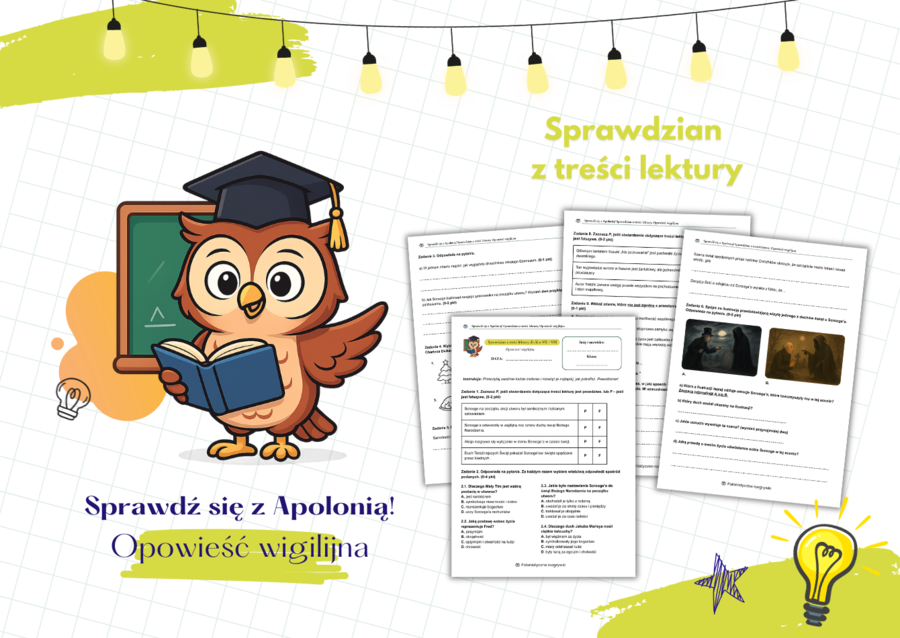 Opowieść wigilijna. Sprawdź się z Apolonią! Sprawdzian z treści lektury. Lektura obowiązkowa