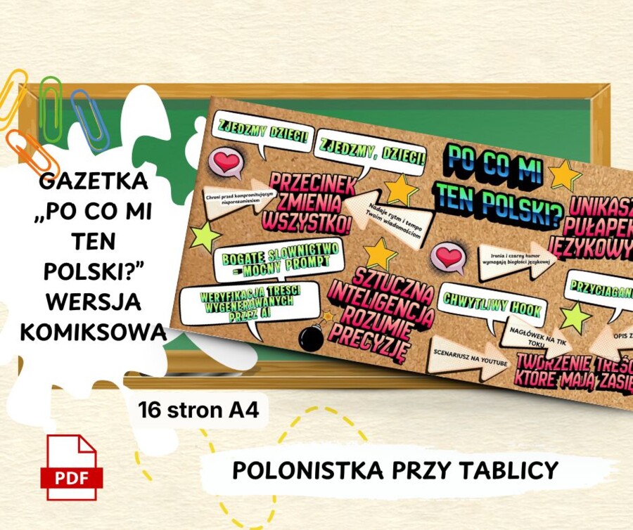 PO CO MI TEN POLSKI? – gazetka szkolna, która mówi językiem uczniów! gazetka całoroczna