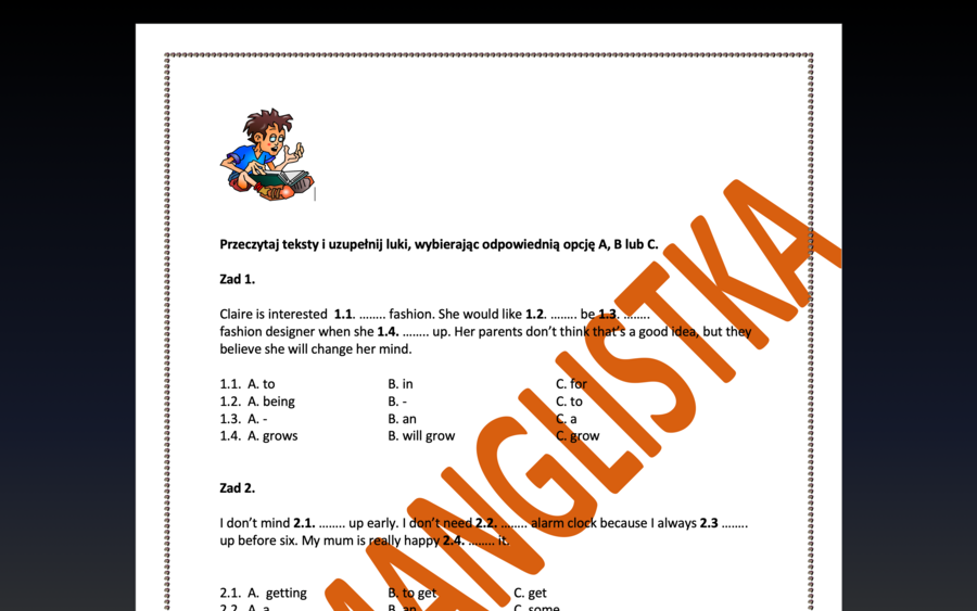 Egzamin Ósmoklasisty - Uzupełnianie luk w krótkich czytankach podanymi do wyboru wyrazami