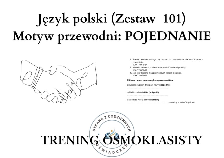 Trening ósmoklasisty – język polski (zestaw 101). Motyw przewodni: POJEDNANIE