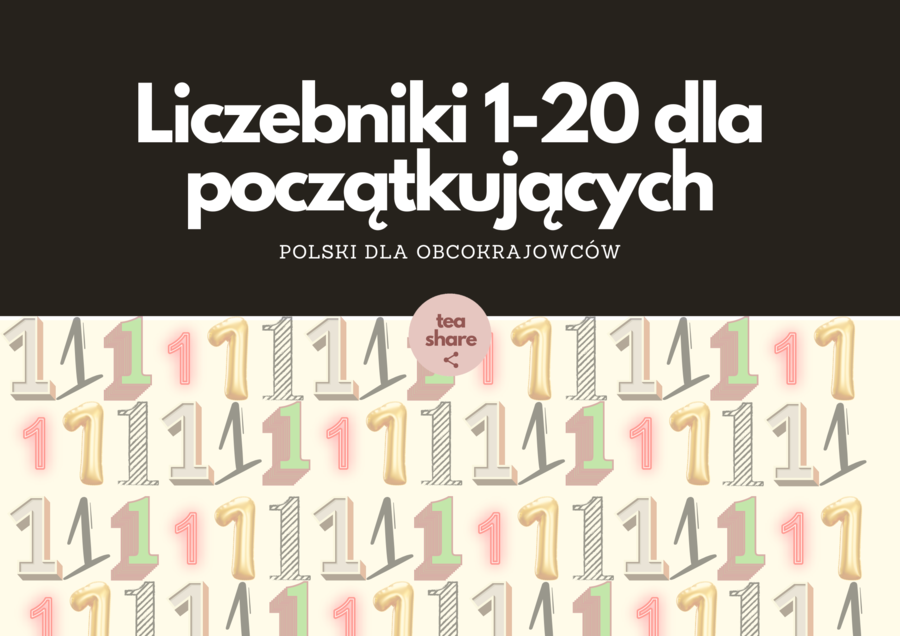 Liczebniki 1-20. Pierwsza lekcja polskiego dla obcokrajowców.