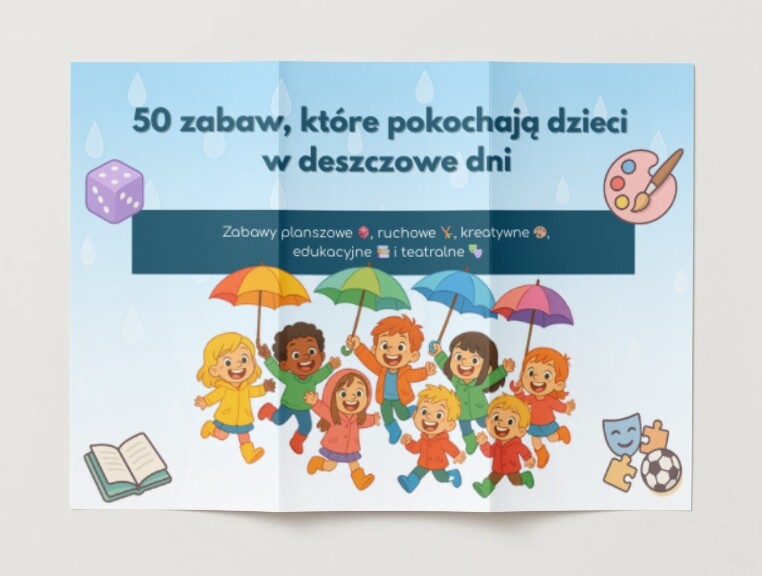 50 zabaw, które pokochają dzieci w deszczowe dni
