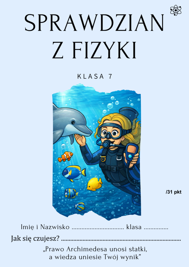Sprawdzian z fizyki - hydrostatyka i aerostatyka